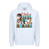 White just a girl who loves horses Premium Hoodie - NancyCooperArtShop