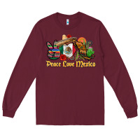 Burgundy peace love mexico Long Sleeve Tee - CTS Tumbler Store