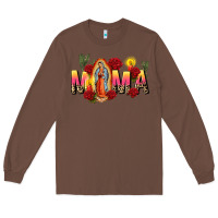 Chestnut our lady of guadalupe mama Long Sleeve Tee - CTS Tumbler Store
