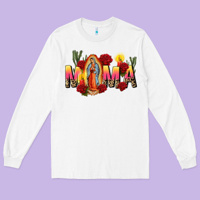 Our Lady Of Guadalupe Mama Long Sleeve Tee Designed By Cts Tumbler Store