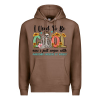 Chestnut i used to be cool now i just argue with miniature Premium Hoodie - MaliasSmallBusiness