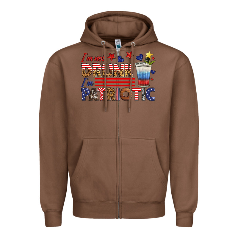 I'm Not Drunk I'm Patriotic Zipper Hoodie by HRA Design Shop | Teevron