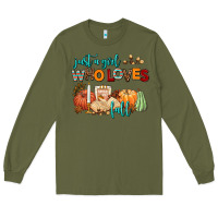 Army Green just a girl who loves fall Long Sleeve Tee - AdoDesignShop