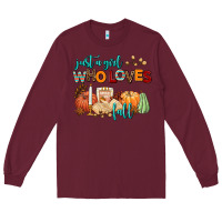 Burgundy just a girl who loves fall Long Sleeve Tee - AdoDesignShop