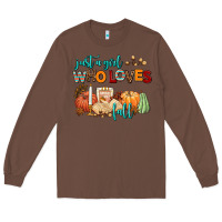 Chestnut just a girl who loves fall Long Sleeve Tee - AdoDesignShop