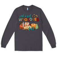 Smoke just a girl who loves fall Long Sleeve Tee - AdoDesignShop