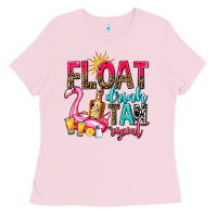 Bubblegum Pink float drink tan repeat Ladies Tee - AdoDesignShop