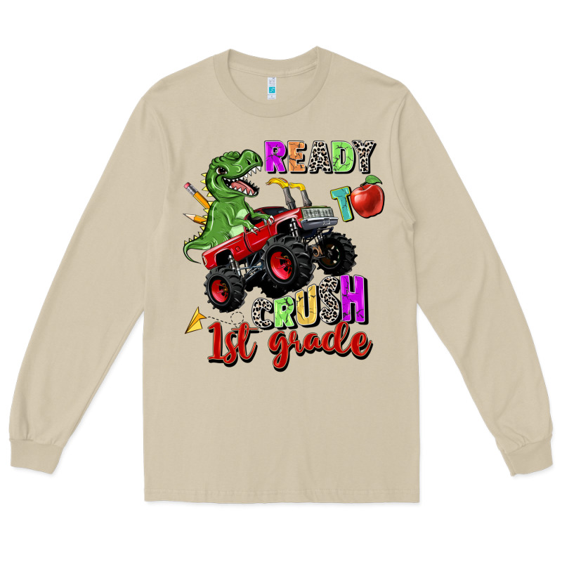 Ready To Crush 1st Grade Long Sleeve Tee by Zillion Design Studio | Teevron