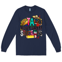 Navy taco bout great students Long Sleeve Tee - CTS Tumbler Store
