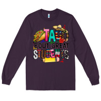 Plum taco bout great students Long Sleeve Tee - CTS Tumbler Store
