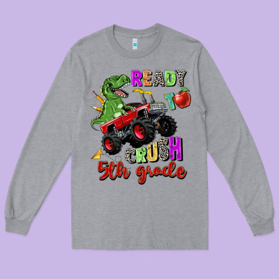 Ready To Crush 5th Grade Long Sleeve Tee Designed By Zillion Design Studio