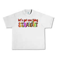 Lunar Rock lets get one thing straight Urban Heavy Tee - texasbilliewilder