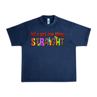 Navy lets get one thing straight Urban Heavy Tee - texasbilliewilder