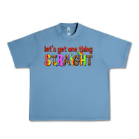 Pebble Blue lets get one thing straight Urban Heavy Tee - texasbilliewilder