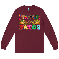 Burgundy tacos before vatos Long Sleeve Tee - CTS Tumbler Store
