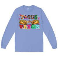 Colony Blue tacos before vatos Long Sleeve Tee - CTS Tumbler Store