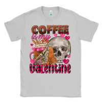 Moon Dust coffee is my valentine skull Classic Tee - FaDigitalArtStudio