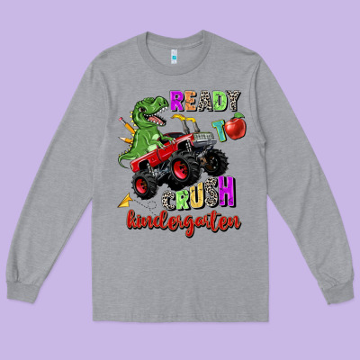 Ready To Crush Kindergarten Long Sleeve Tee Designed By Zillion Design Studio