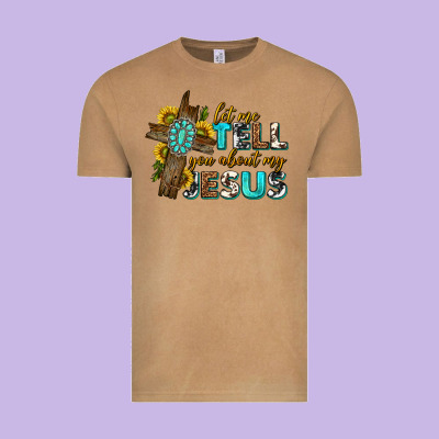 Let Me Tell You About My Jesus Western Vintage Tee Designed By Texasbilliewilder