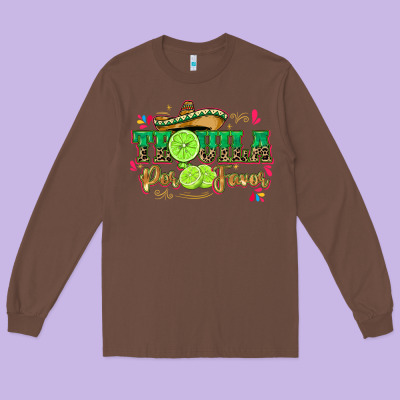 Tequila Por Favor Long Sleeve Tee Designed By Cts Tumbler Store