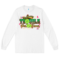White tequila por favor Long Sleeve Tee - CTS Tumbler Store