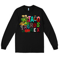 Black taco saurus rex Long Sleeve Tee - CTS Tumbler Store