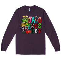 Plum taco saurus rex Long Sleeve Tee - CTS Tumbler Store