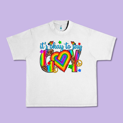 Urban Heavy Tee its okay to say gay