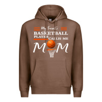 Chestnut My Favorite Basketball Player Calls Me Mom Premium Hoodie - Bettercallsaul