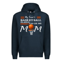 Navy My Favorite Basketball Player Calls Me Mom Premium Hoodie - Bettercallsaul