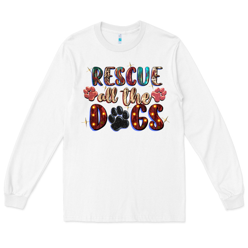 Rescue All The Dogs Long Sleeve Tee by Zillion Design Studio | Teevron