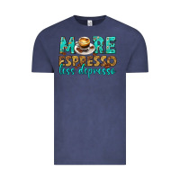 Vintage Denim more espresso less depresso western Vintage Tee - texasbilliewilder