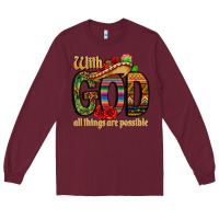 Burgundy with god all things are possible Long Sleeve Tee - CTS Tumbler Store