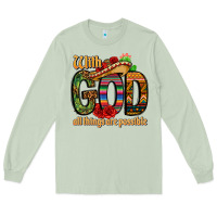 Matcha with god all things are possible Long Sleeve Tee - CTS Tumbler Store