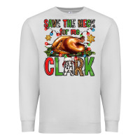 Save The Neck For Me Clark Christmas Vacation Premium Sweatshirt | Teevron