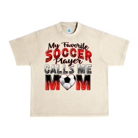 Sandshell my favorite soccer player calls me mom Urban Heavy Tee - Zillion Design Studio