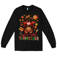Black santa's favorite dispatcher afro messy bun Long Sleeve Tee - texasbilliewilder