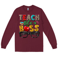 Burgundy teach like a boss Long Sleeve Tee - Zillion Design Studio