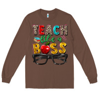 Chestnut teach like a boss Long Sleeve Tee - Zillion Design Studio