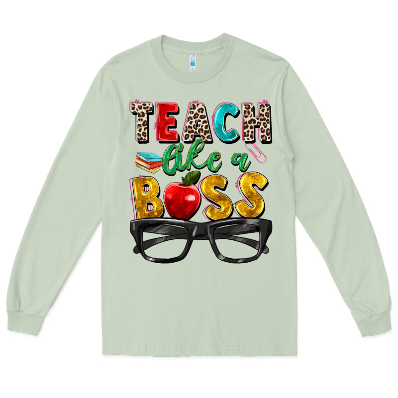 Teach Like A Boss Long Sleeve Tee by Zillion Design Studio | Teevron