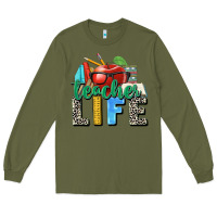 Army Green teacher life Long Sleeve Tee - Zillion Design Studio