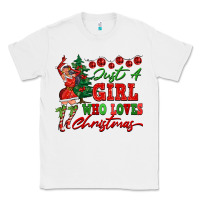 White Just A Girl Who Loves Christmas Classic Tee - FaDigitalArtStudio