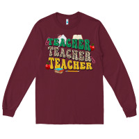 Burgundy teacher teacher teacher Long Sleeve Tee - Zillion Design Studio