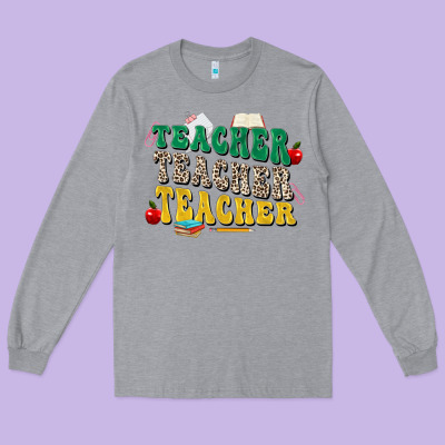 Teacher Teacher Teacher Long Sleeve Tee Designed By Zillion Design Studio