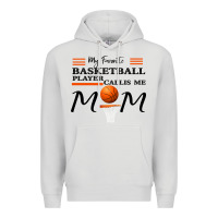 Dove Grey My Favorite Basketball Player Calls Me Mom Premium Hoodie - Bettercallsaul