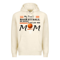 Tofu My Favorite Basketball Player Calls Me Mom Premium Hoodie - Bettercallsaul