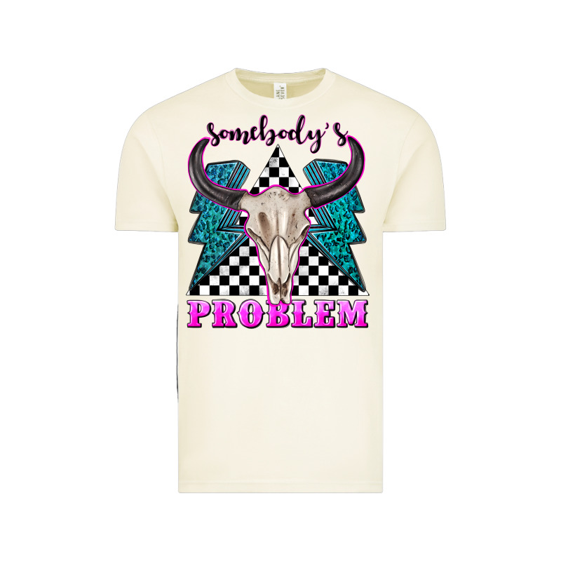 Somebodys Problem Vintage Tee by texasbilliewilder | Teevron