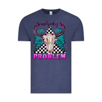Vintage Denim somebodys problem Vintage Tee - texasbilliewilder