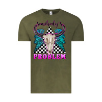 Vintage Olive somebodys problem Vintage Tee - texasbilliewilder