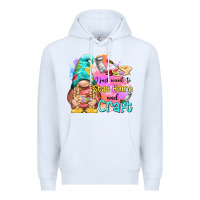 White i just want stay home and craft Premium Hoodie - NancyCooperArtShop